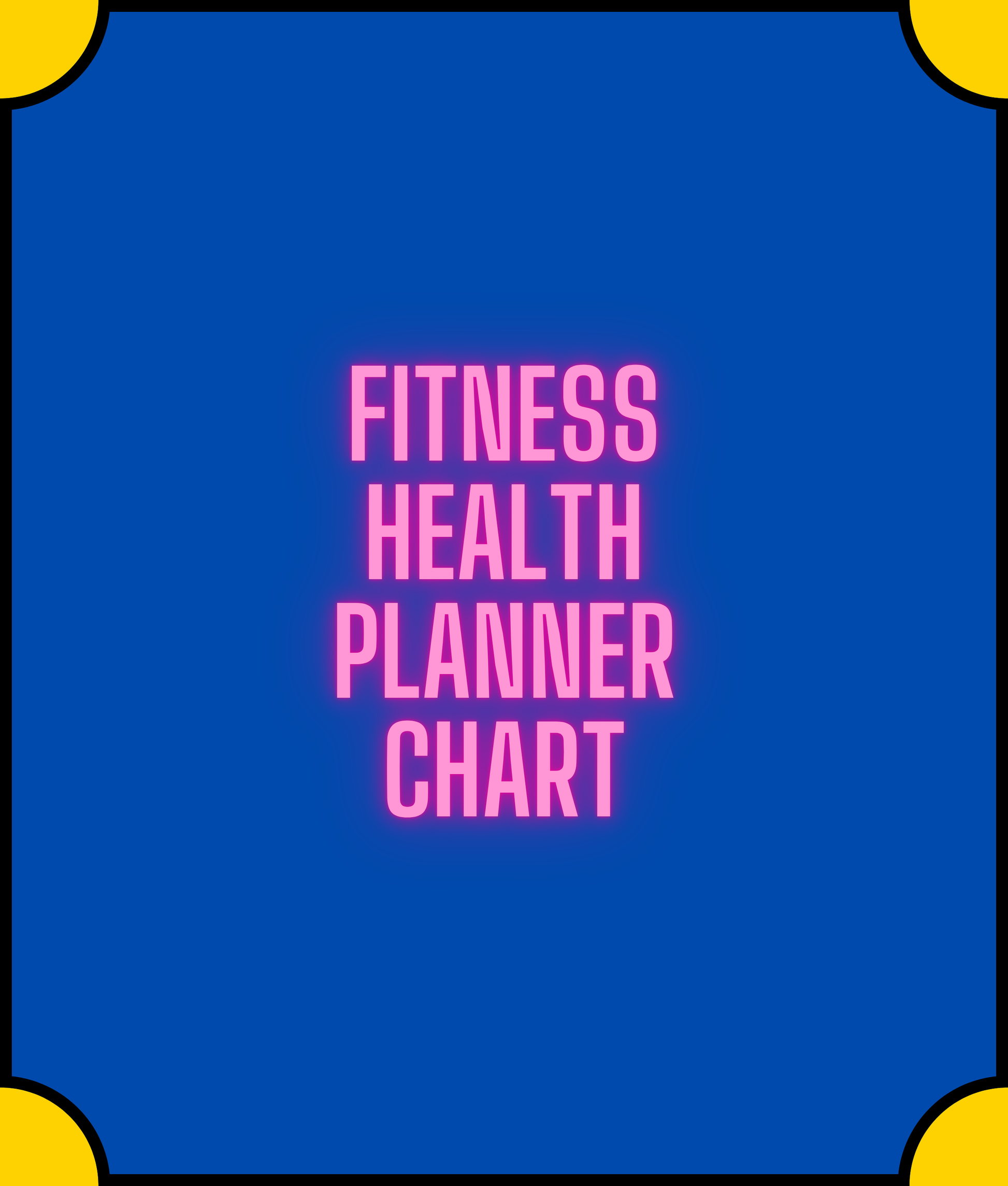 Free Fitness Health Planner Chart